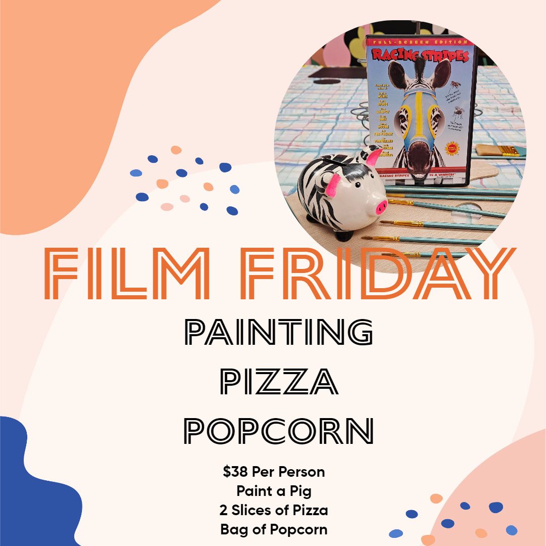 A poster with the words " film friday painting pizza popcorn ".